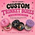 Custom Trinket Box